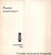 Pisarze Olsztyńscy / Tamara Wajsbrot, Halina Kamińska (oprac.)