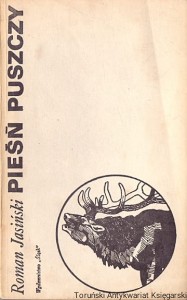 Pieśń puszczy / Roman Jasiński  