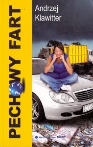 Pechowy fart / Andrzej Klawitter [powieść Toruń]