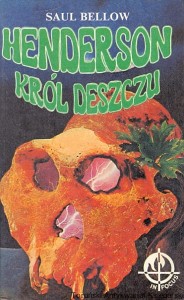 Henderson Król deszczu / Saul Bellow 