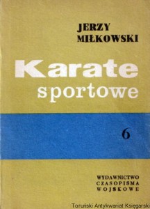 Karate sportowe część VI  / Jerzy Miłkowski