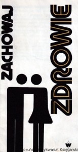 Zachowaj zdrowie / A. Stapiński