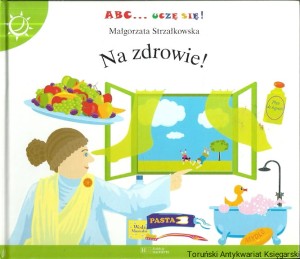 Na zdrowie! / Małgorzata Strzałkowska  