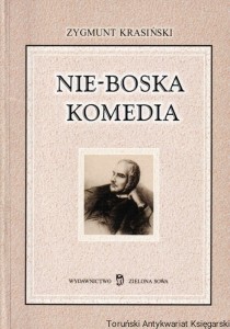 Nie-Boska komedia / Zygmunt Krasiński