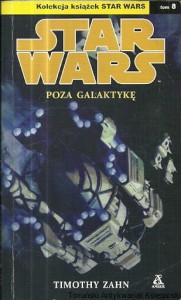 Star Wars : Poza galaktykę  / Timothy Zahn