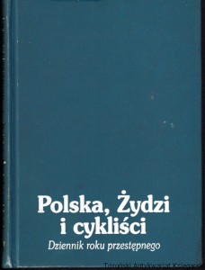 Polska, Żydzi i cykliści / Antoni Marianowicz  (1999 bez obwoluty)