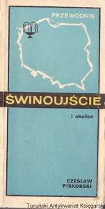 Świnoujście i okolice : Przewodnik / Czesław Piskorski 