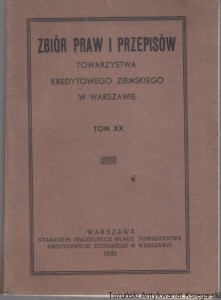 Zbiór praw i przepisów Towarzystwa Kredytowego Ziemskiego w Warszawie Tom XX