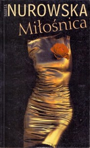 Miłośnica / Maria Nurowska 