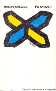 Po omacku / Marcelina Grabowska 