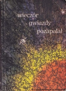 Wieczór gwiazdy pozapalał. Piosenki radzieckie / Wyboru dokonał: Eugeniusz Majchrzak