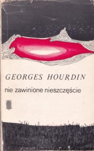 Nie zawinione nieszczęście / Georges Hourdin