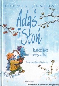 Adaś i Słoń książka trzecia  / Ludwik Janion