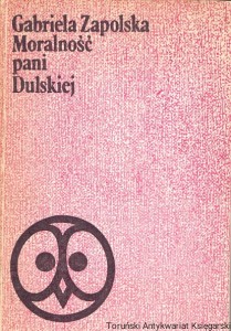 Moralność pani Dulskiej / Gabriela Zapolska 