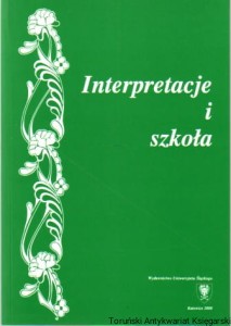 Interpretacje i szkoła