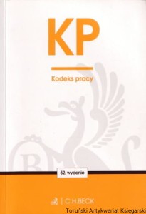 Twoje prawo: Kodeks pracy wydanie 52. Stan prawny: styczeń 2019 r. / Wydawca: Aneta Flisek