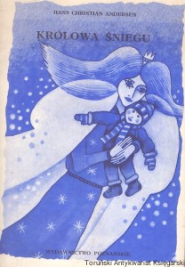  Królowa śniegu : Baśń w siedmiu opowiadaniach / Hans Christian Anderson 