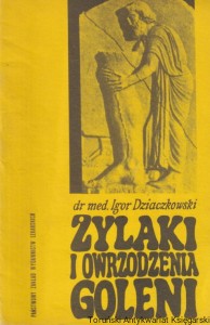 Żylaki i owrzodzenia goleni / Henryk Igor Dziaczkowski