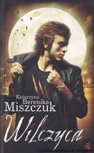 Wilczyca / Katarzyna Berenika Miszczuk