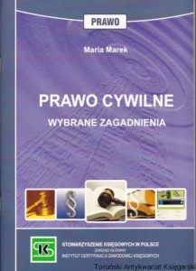 Prawo cywilne wybrane zagadnienia. Stan prawny na 1 sierpnia 2017 r. /  Maria Marek