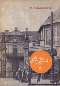 Pałac Blanka / Marek Kwiatkowski 