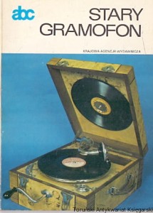 Stary gramofon : Stara płyta / Jan P. Pruszyński