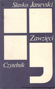 Zawzięci / Slavko Janevski 