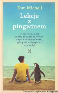 Lekcje z pingwinem / Tom Michell