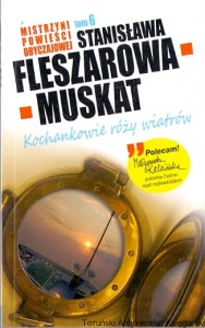 Kochankowie róży wiatrów / Stanisława Fleszarowa-Muskat 