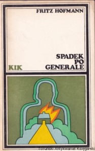 Spadek po Generale / Fritz Hofmann