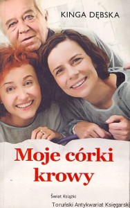 Moje córki krowy / Kinga Dębska 