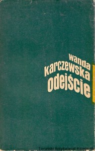 Odejście / Wanda Karczewska 
