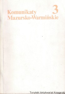 Komunikaty Mazursko-Warmińskie. Kwartalnik nr 3 (221) / Marian Biskup (red.)