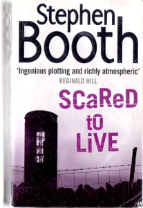 Scared to live / Stephen Booth