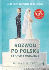 Rozwód po polsku / Iza Komendołowicz  