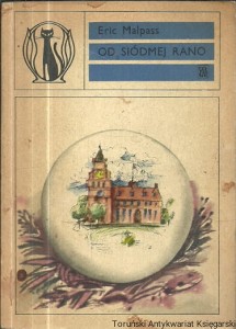 Od siódmej rano / Eric Malpass 