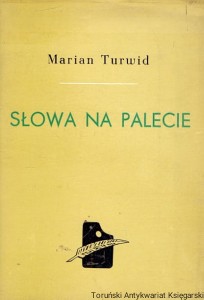 Słowa na palecie / Marian Turwid  