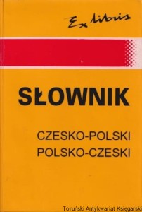 Praktyczny słownik czesko-polski i polsko-czeski / Józef Zarek [w środku jest mocno popisany, zabrudzony]