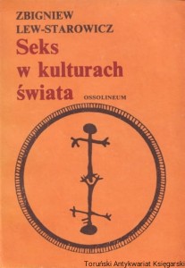 Seks w kulturach świata / Zbigniew Lew-Starowicz
