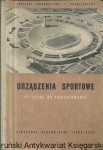 Urządzenia sportowe : Wytyczne do projektowania / Romuald Wierszyłło, Tadeusz Kuchara (red.)