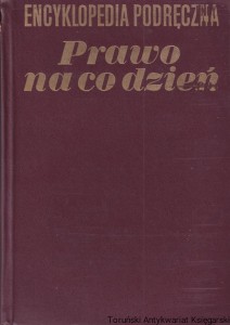 Encyklopedia podręczna : Prawo na co dzień / Stanisław Garlicki (red.)