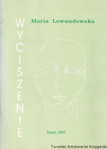 Wyciszenie (poemat) / Maria Lewandowska