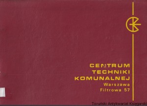 Centrum Techniki Komunalnej : Ochrona sieci cieplnych przed korozją powodowaną działaniem prądów błądzących  / J. Kucharski