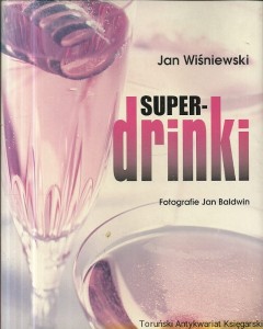 Super - drinki / Jan Wiśniewski 