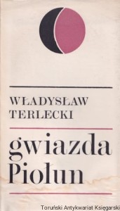 Gwiazda Piołun / Władysław Terlecki