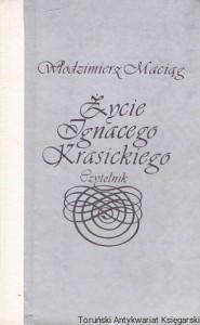Życie Ignacego Krasickiego / Włodzimierz Maciąg