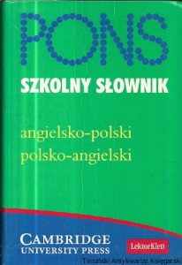 Pons Szkolny słownik angielsko-polski, polsko-angielski / Praca zbiorowa