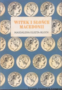 Witek i słońce Macedonii / Magdalena Olszta-Bloch