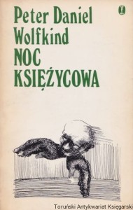 Noc księżycowa. Opowiadania / Peter Daniel Wolfkind