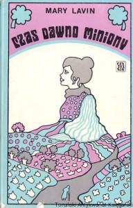 Czas dawno miniony / Mary Lavin